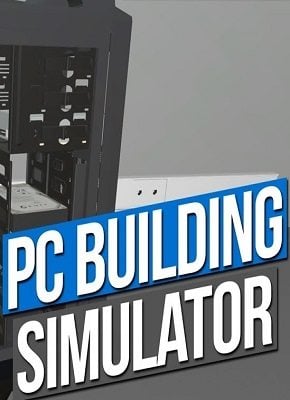PC Building Simulator reloaded
