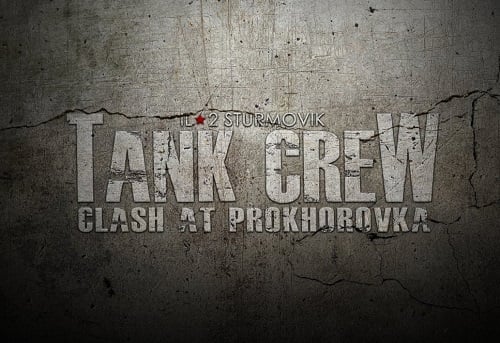 Il-2 Sturmovik Tank Crew Clash at Prokhorovka Download
