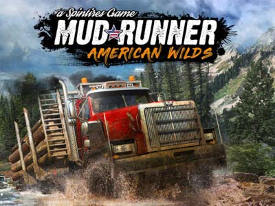 Spintires: MudRunner – American Wilds Download